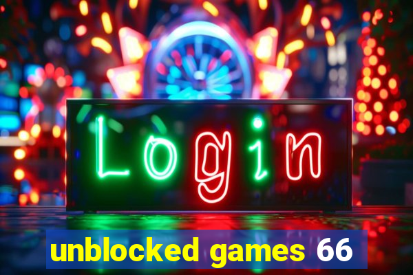 unblocked games 66